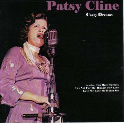 Crazy Dreams - CD Audio di Patsy Cline