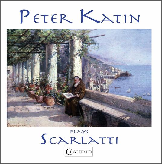Plays Domenico Scarlatti - CD Audio di Peter Katin