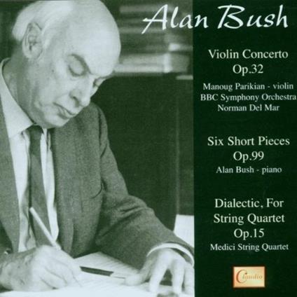 Violin Concerto Op.32 - CD Audio di Alan Bush