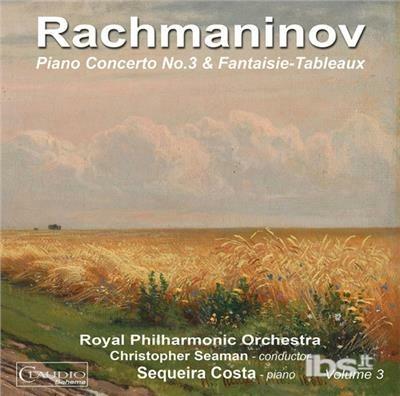 Concerto per pianoforte n.3 - Fantaisie-Tableaux - CD Audio di Sergei Rachmaninov