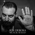 Black Halo - CD Audio di Jon Derosa