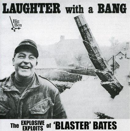 Blaster Bates - Laughter With A Bang - CD Audio