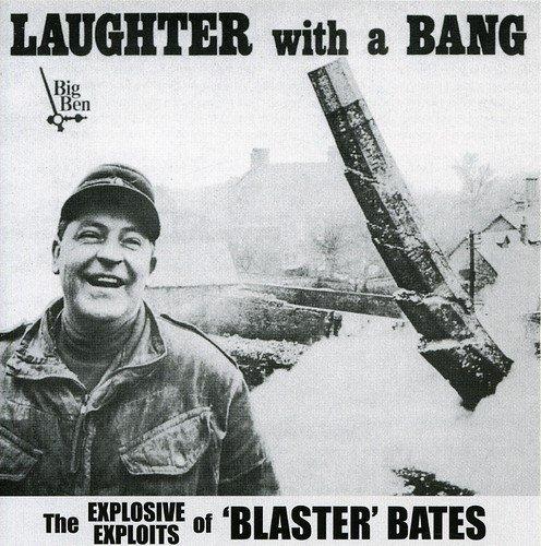 Blaster Bates - Laughter With A Bang - CD Audio