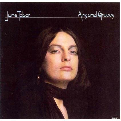 Airs and Graces - CD Audio di June Tabor