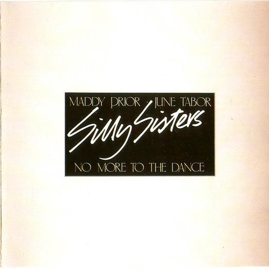 No More To the Dance - CD Audio di Silly Sisters