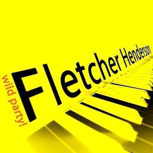Wild Party ! - CD Audio di Fletcher Henderson