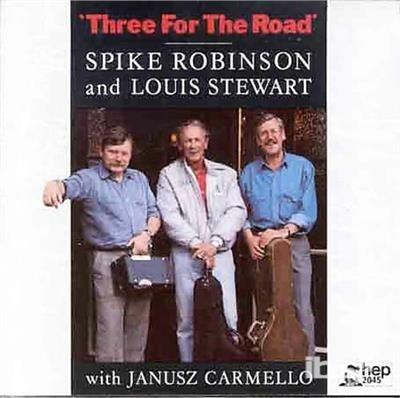 Three for the Road - CD Audio di Spike Robinson