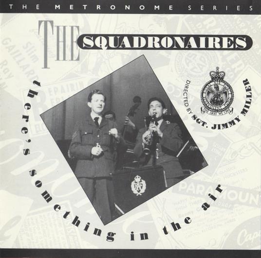 There's Something In Air - CD Audio di Squadronaires