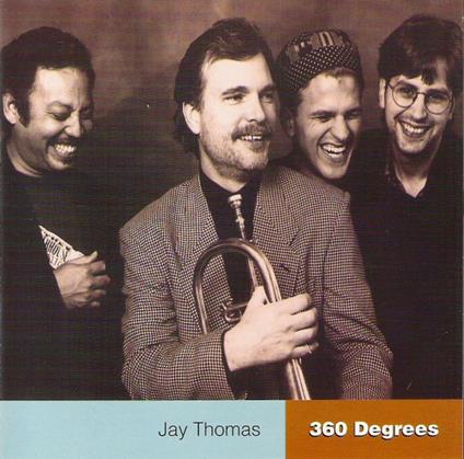 360 Degrees - CD Audio di Jay Thomas
