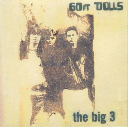 The Big 3 - CD Audio di 60 Ft Dolls