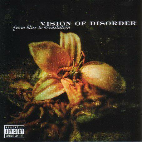 From Bliss to Devastation - CD Audio di Vision of Disorder