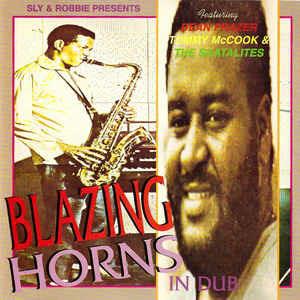 Blazing Horns in Dub - CD Audio di Sly & Robbie