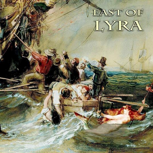 East Of Lyra - CD Audio di East Of Lyra