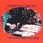 The Wind - CD Audio di Christian Death