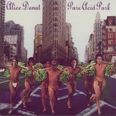 Pure Acid Park - Vinile LP di Alice Donut