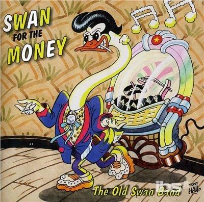 Swan For The Money - CD Audio di Old Swan Band