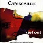 Get Out - CD Audio di Capercaillie
