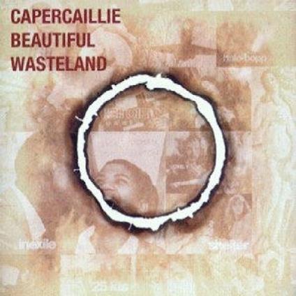 Beautiful Wasteland - CD Audio di Capercaillie