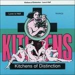 Love is Hell - CD Audio di Kitchens of Distinction
