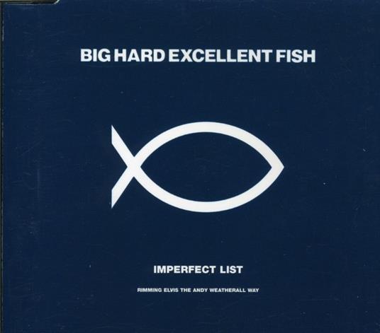 Imperfect List - CD Audio di Big Hard Excellent Fish