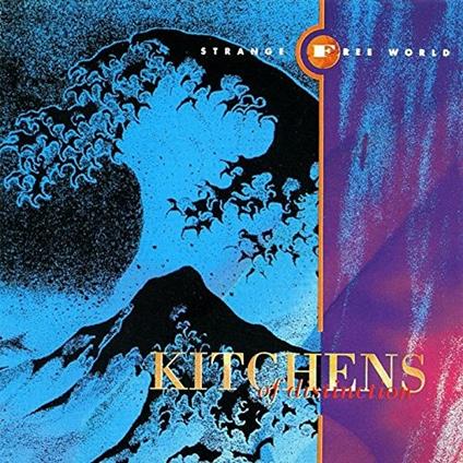 Strange Free World - Vinile LP di Kitchens of Distinction