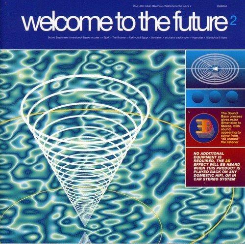 Welcome to the Future 2 - CD Audio