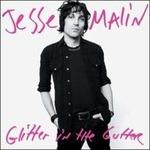 Glitter in the Gutter - CD Audio di Jesse Malin