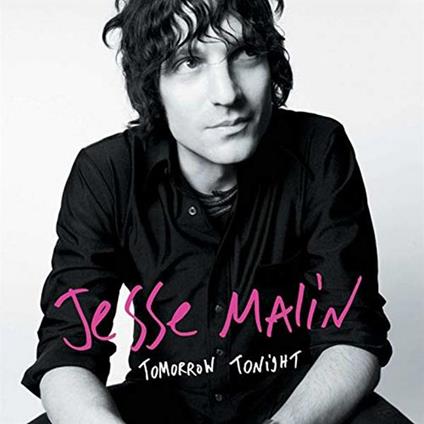 Tomorrow Tonight - CD Audio Singolo di Jesse Malin