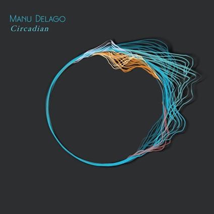 Circadian - CD Audio di Manu Delago