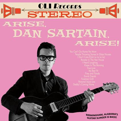 Arise, Dan Sartain, Arise - CD Audio di Dan Sartain