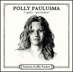 Scissors In My Pocket - Vinile LP di Polly Paulusma