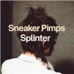 Splinter - Vinile LP di Sneaker Pimps