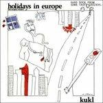 Holidays in Europe - the Naughty Nought