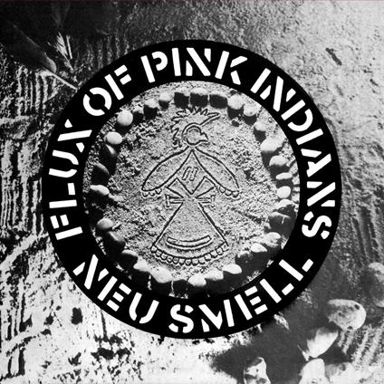 Neu Smell - CD Audio di Flux of Pink Indians