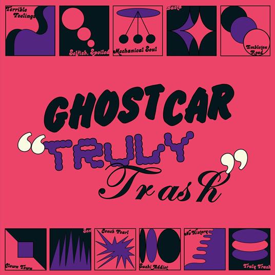 Truly Trash - Vinile LP di Ghost Car