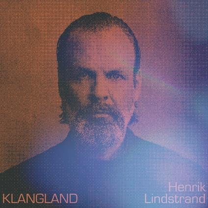 Klangland - Vinile LP di Henrik Lindstrand