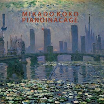 Pianoinacage - CD Audio di Mikado Koko