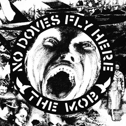 No Doves Fly Here - Vinile LP di The Mob