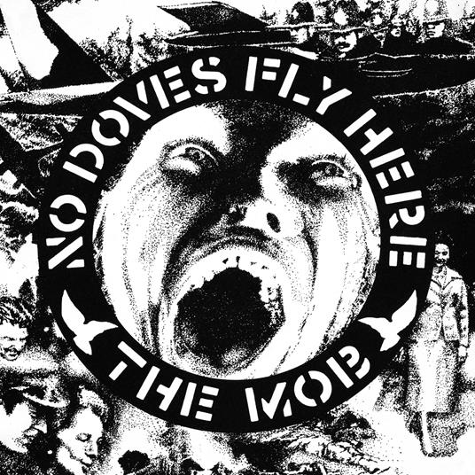 No Doves Fly Here - Vinile LP di The Mob