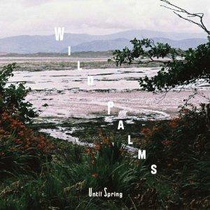 Until Spring - CD Audio di Wild Palms