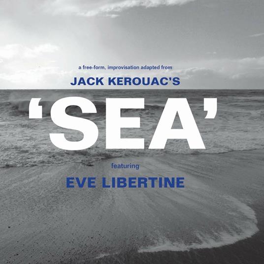 Sea - CD Audio di Eve Libertine