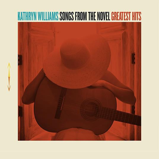Songs from the Novel Greatest Hits (Limited Edition) - CD Audio di Kathryn Williams