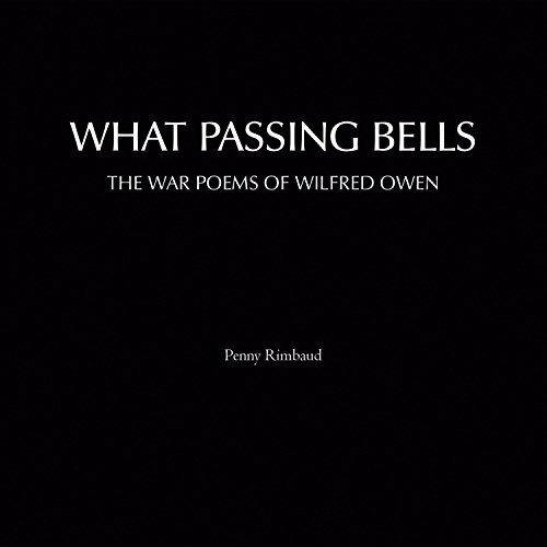 What Passing Bells ( feat: Penny Rimbaud) - CD Audio di Liam Noble,Kate Shortt