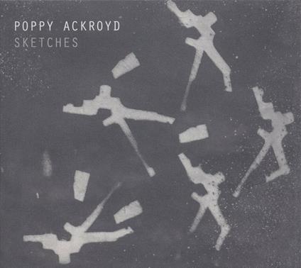 Sketches - Vinile LP di Poppy Ackroyd