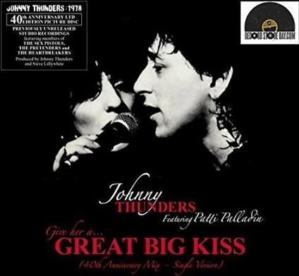 (Give Her A) Great Big Kiss - Vinile LP di Johnny Thunders