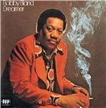Dreamer - CD Audio di Bobby Bland