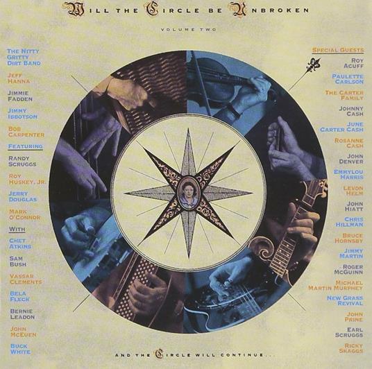 Will the Circle be Unbroken vol.2 - CD Audio di Nitty Gritty Dirt Band