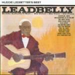 Huddie Ledbetter's Best