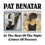 In the Heat of the Night - Crimes of Passion - CD Audio di Pat Benatar