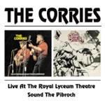 Live at the Royal Lyceum Theatre - Sound the Pibroch - CD Audio di Corries